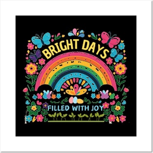 Bright Days Filled with Joy Posters and Art